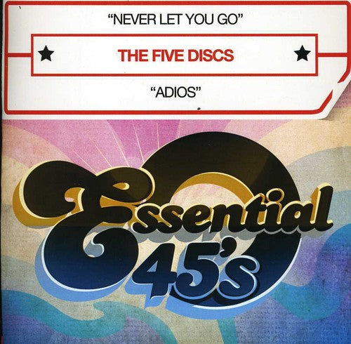 The Five Discs: Never Let You Go - COMPACT DISCS