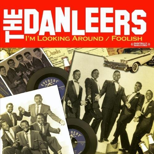 The Danleers: I'm Looking Around / Foolish - CD SINGLE