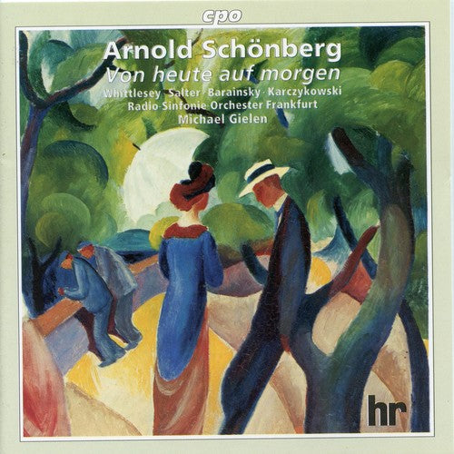 Michael Gielen: Von Heute Auf Morgen - COMPACT DISCS