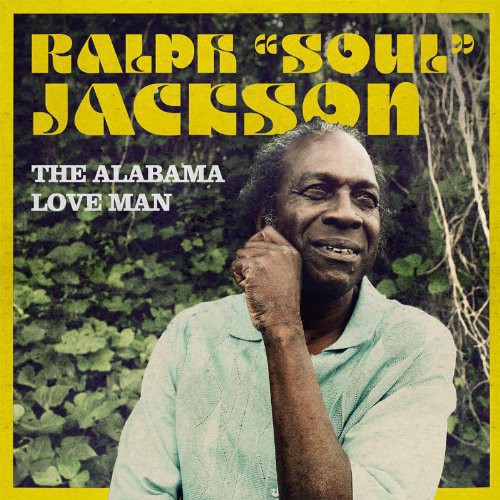 Ralph "Soul" Jackson: Alabama Love Man - VINYL LP
