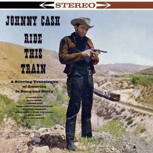 Johnny Cash: Ride This Train - VINYL LP
