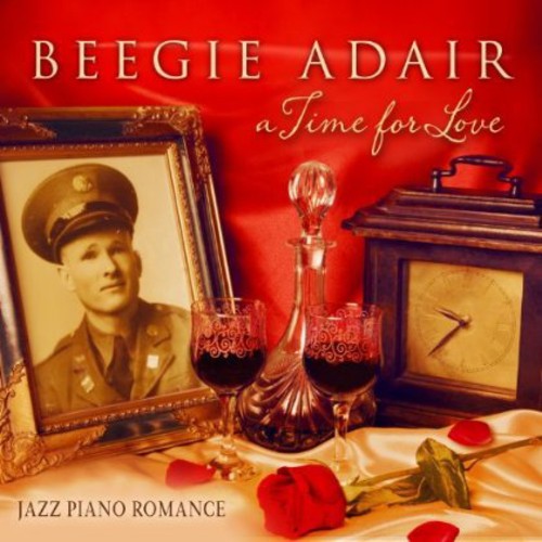 Beegie Adair: Time for Love: Jazz Piano Romance - COMPACT DISCS