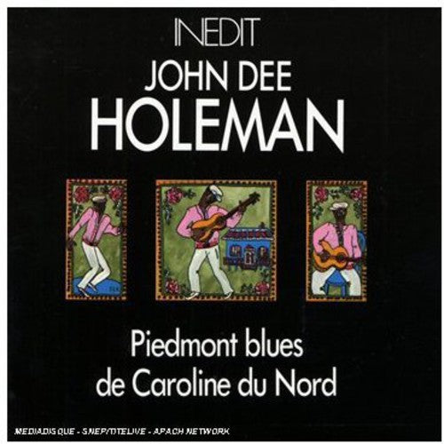 John Dee Holeman: Piedmont Blues de Caroline Du Nord - COMPACT DISCS