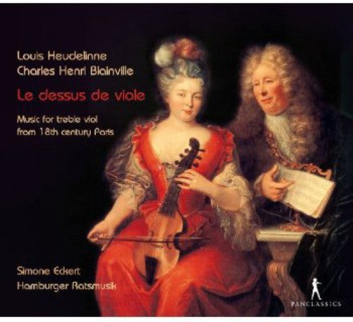 Louis Heudelinne & Blainville: Le Dessus de Viole-Musik - COMPACT DISCS