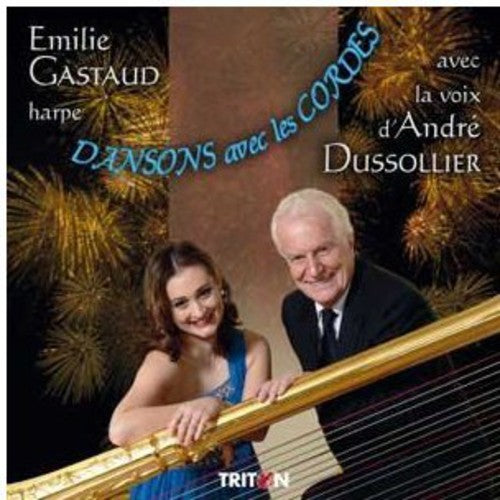 Emilie Gastaud & Dussolier, an: Dansons Avec Les Cordes - COMPACT DISCS