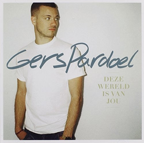Gers Pardoel: Deze Wereld Is Van Jou - COMPACT DISCS