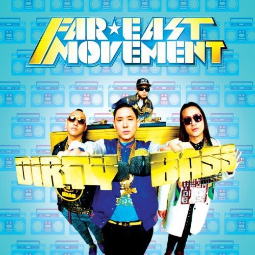 Far East Movement: Dirty Bass (International Deluxe Repack Version) - COMPACT DISCS