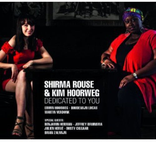 Shirma Rouse & Kim Hoorweg: Dedicated To You - COMPACT DISCS