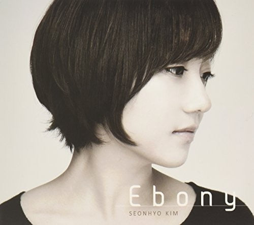 Seon Hyo Kim: Ebony - COMPACT DISCS