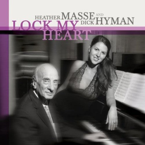 Heather Masse & Dick Hyman: Lock My Heart - SUPER-AUDIO CD