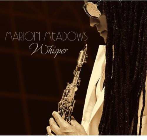 Marion Meadows: Whisper - COMPACT DISCS