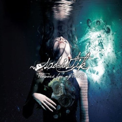 Sadistik: Flowers for My Father - COMPACT DISCS