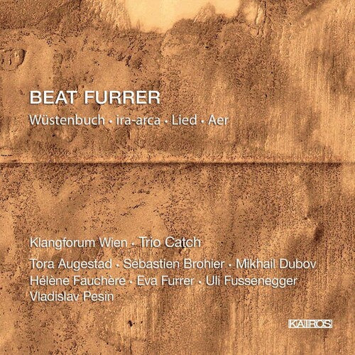 Furrer / Wien / Trio Catch: Wustenbuch - COMPACT DISCS