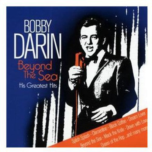 Bobby Darin: Beyond the Sea-His Greatest - COMPACT DISCS