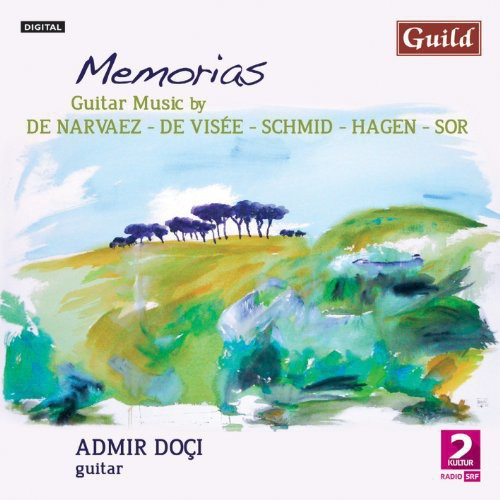 Narvaez / Visee / Hagen / Doci: Memorias-Guitar Music with Admir Doci - COMPACT DISCS