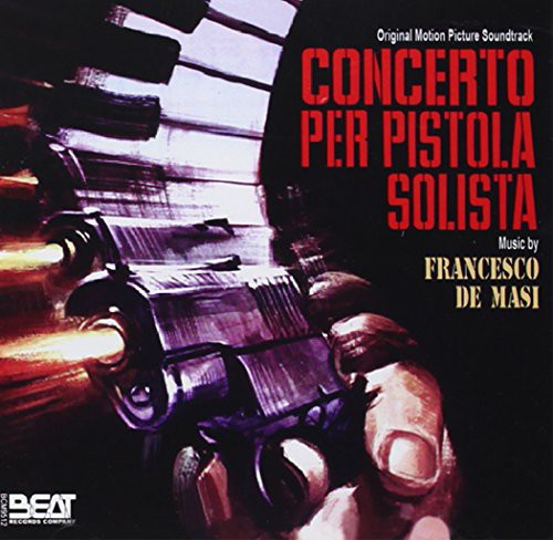 Francesco de Masi: Concerto Per Pistola Solista (Original Soundtrack) - COMPACT DISCS