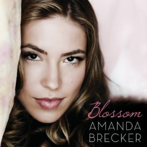 Amanda Brecker: Blossom - COMPACT DISCS