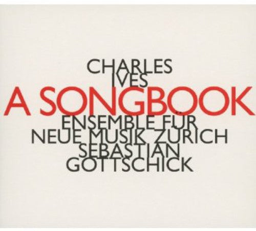 Ives Charles: Chansons & Courtes Pieces Instrumen - COMPACT DISCS