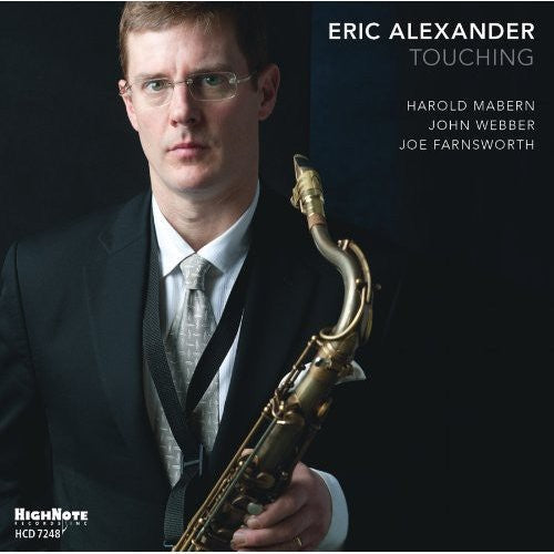 Eric Alexander: Touching - COMPACT DISCS