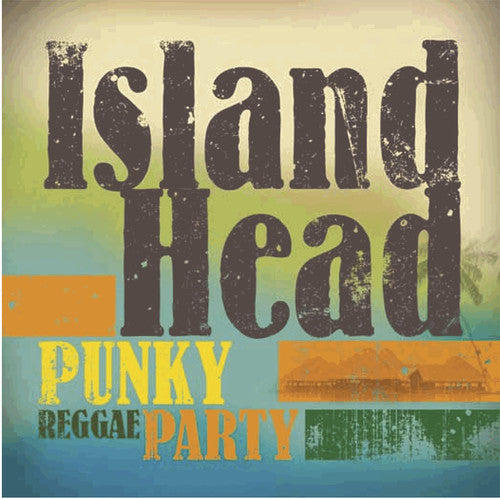 Island Head: Punky Reggae Party - COMPACT DISCS
