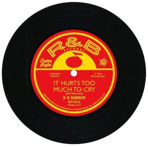 H.B Barnum: It Hurts Too Much to Cry / How Many More Times - 7-INCH SINGLE