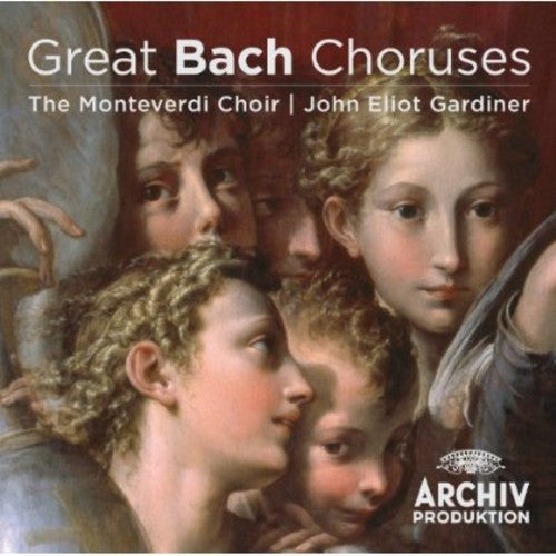 Monteverdi Choir: Great Bach Choruses - COMPACT DISCS