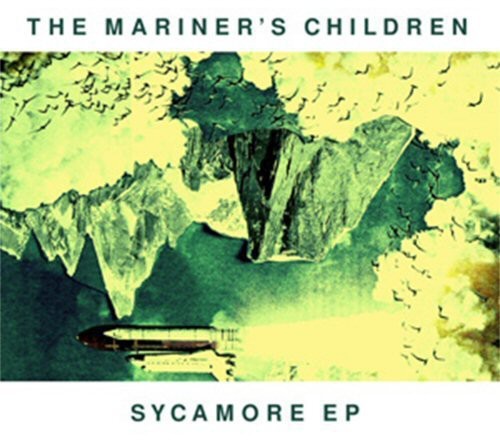 The Mariner's Children: Sycamore - CD SINGLE