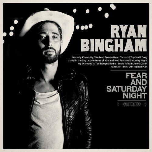 Ryan Bingham: Fear & Saturday Night - VINYL LP