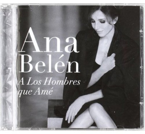 Ana Belén: Los Hombres Que Ame - COMPACT DISCS