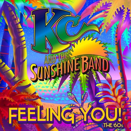 KC and the Sunshine Band: Feeling You the 60's - COMPACT DISCS