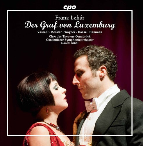 Lehar / Vassalli / Kessler / Wagner / Haase: Der Graf Von Luxemburg - COMPACT DISCS