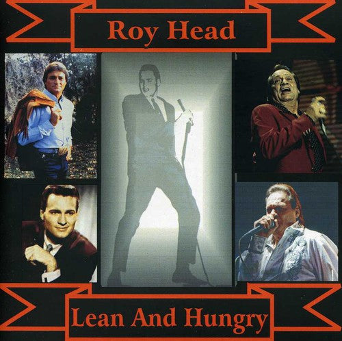 Roy Head: Lean and Hungry - COMPACT DISCS