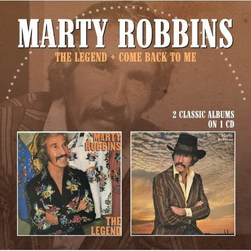 Marty Robbins: Legend / Come Back to Me - COMPACT DISCS