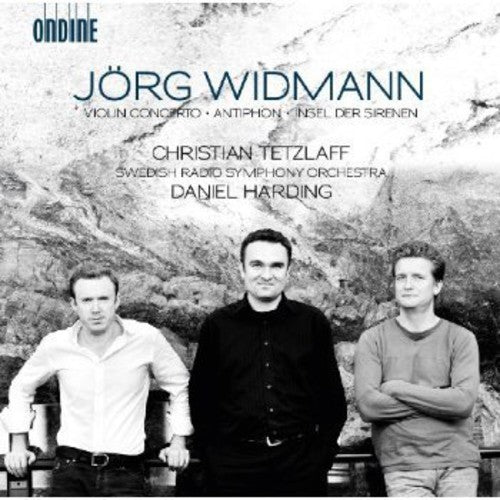 Jorg Widmann: Violin Concerto / Insel Der Sirenen / Antiphon - COMPACT DISCS