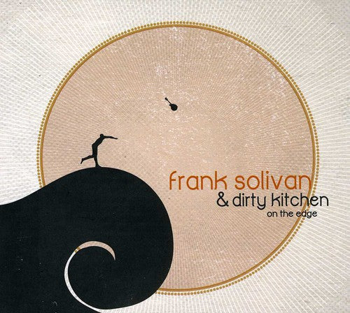 Frank Solivan & Dirty Kitchen: On the Edge - COMPACT DISCS