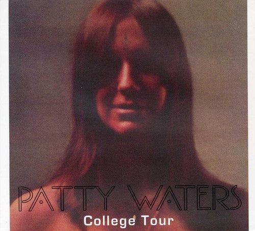Patty Waters: College Tour - COMPACT DISCS