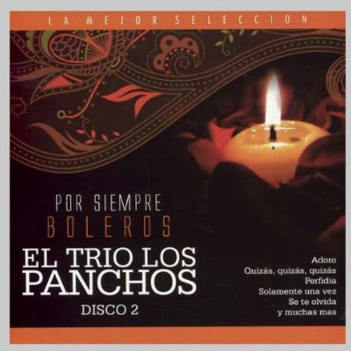 Trio Los Panchos: Vol. 2-Por Siempre Boleros - COMPACT DISCS