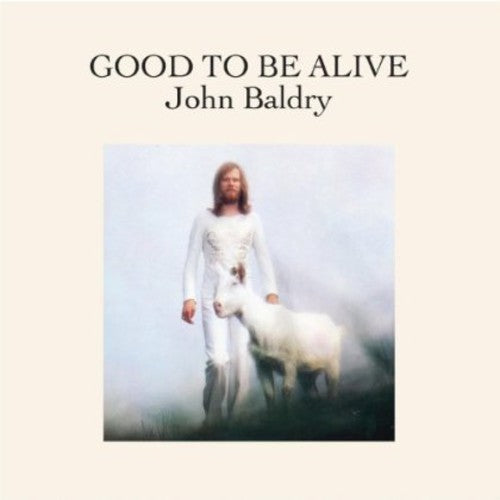 Long John Baldry: Good to Be Alive - COMPACT DISCS