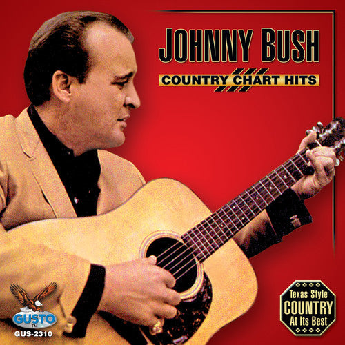 Johnny Bush: Country Chart Hits - COMPACT DISCS