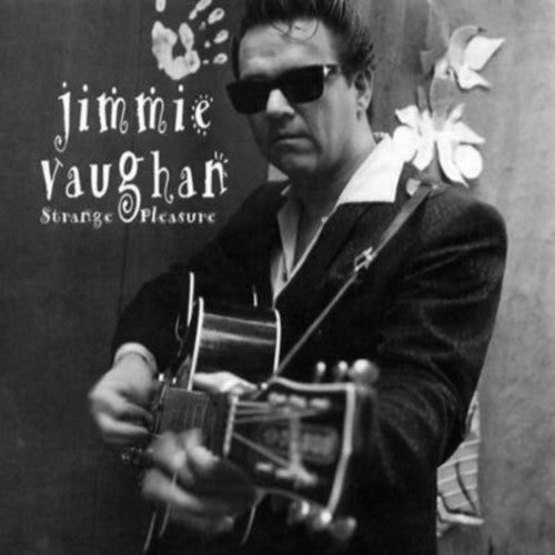 Jimmy Vaughan: Strange Pleasure - COMPACT DISCS