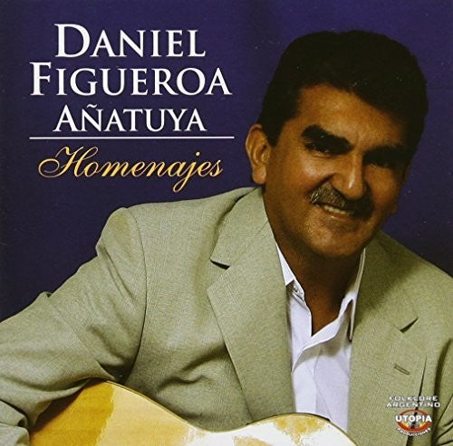 Daniel Añatuya Figueroa: Homenajes - COMPACT DISCS