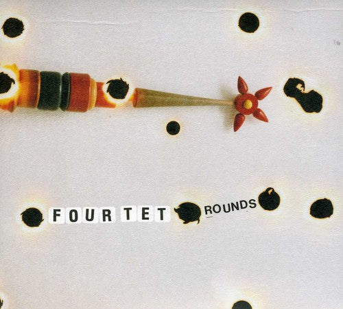 Four Tet: Rounds - COMPACT DISCS