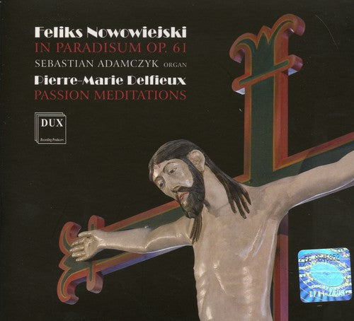 Sebastian Adamczyk: In Paradisum / Passion Meditations - COMPACT DISCS