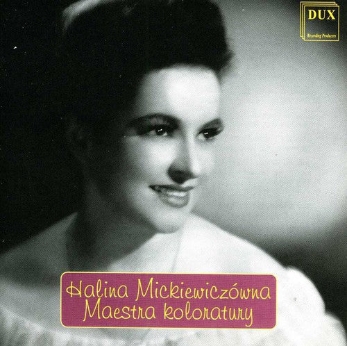 Halina Mickiewicz wna: Maestra of Coloratura - COMPACT DISCS
