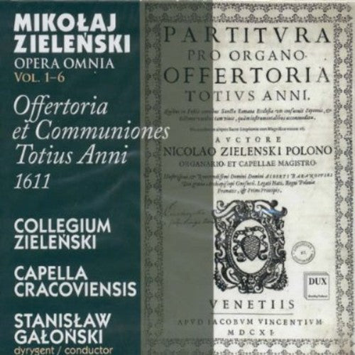 Stanislaw Galonski: Offertoria Et Communiones Totius Anni 1611 - COMPACT DISCS