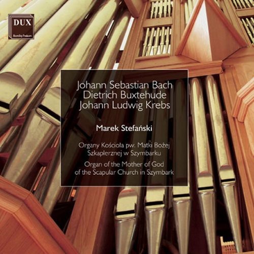 Bach / Stefanski, Marek: Organ of the Mother of God of the Scapular Church - COMPACT DISCS