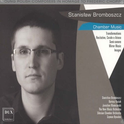 Bromboszcz / Koziak / New Music Orchestra: Chamber Music - COMPACT DISCS