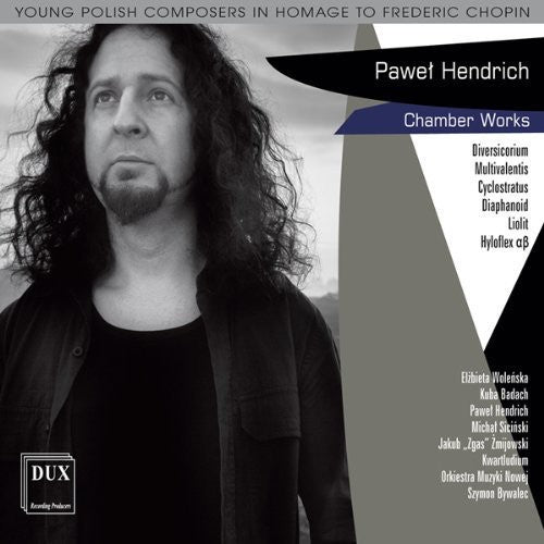 Hendrich / Wolenska / Chamber Ensemble Kwartludium: Chamber Works - COMPACT DISCS
