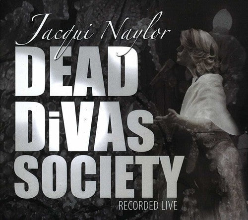 Jacqui Naylor: Dead Divas Society - COMPACT DISCS