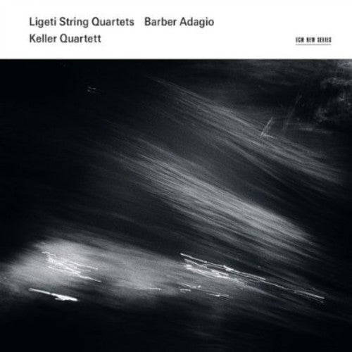 Keller Quartet: Ligeti: String Quartets / Barber: Adagio - COMPACT DISCS